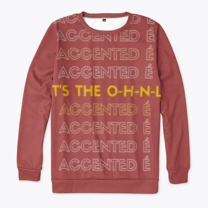 O-H-N-L Accented E